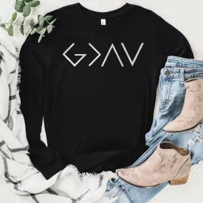 God Is Greater Than The Highs And The Lows Long Sleeve