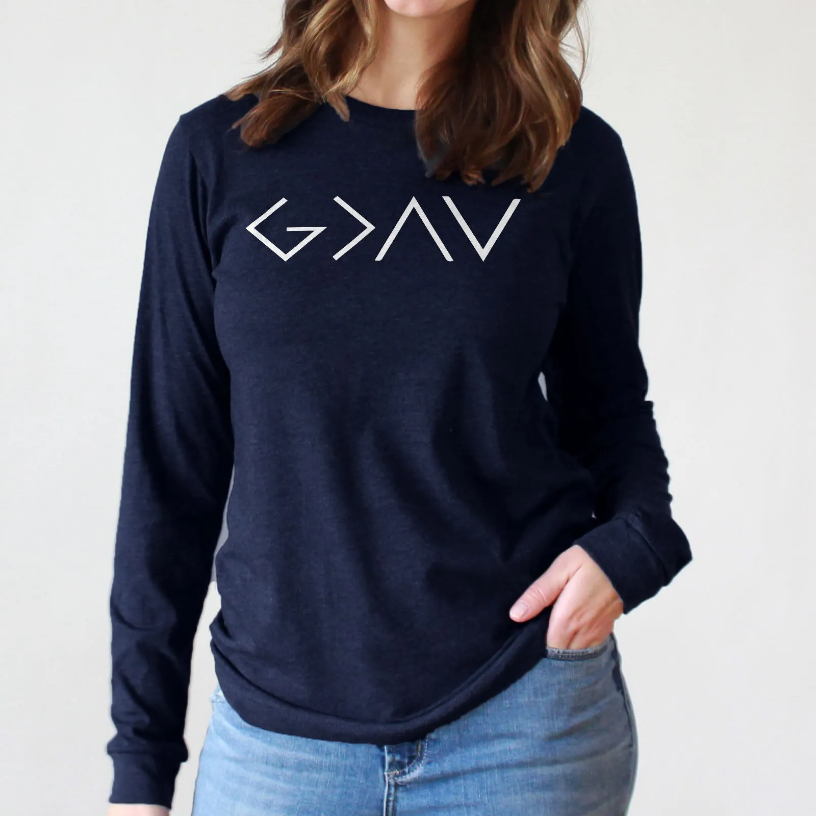 God Is Greater Than The Highs And The Lows Long Sleeve