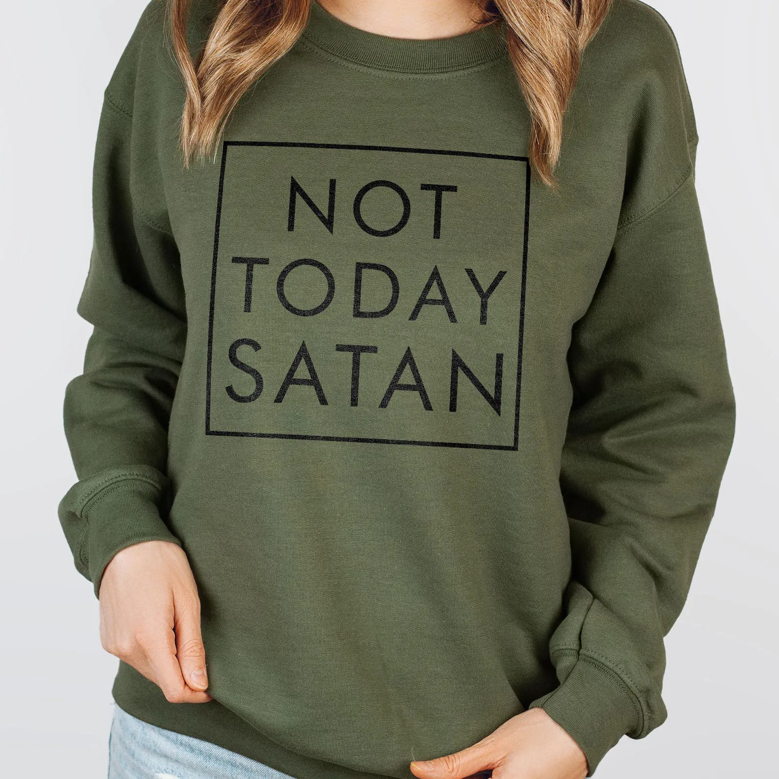 Not Today Satan Long Sleeve